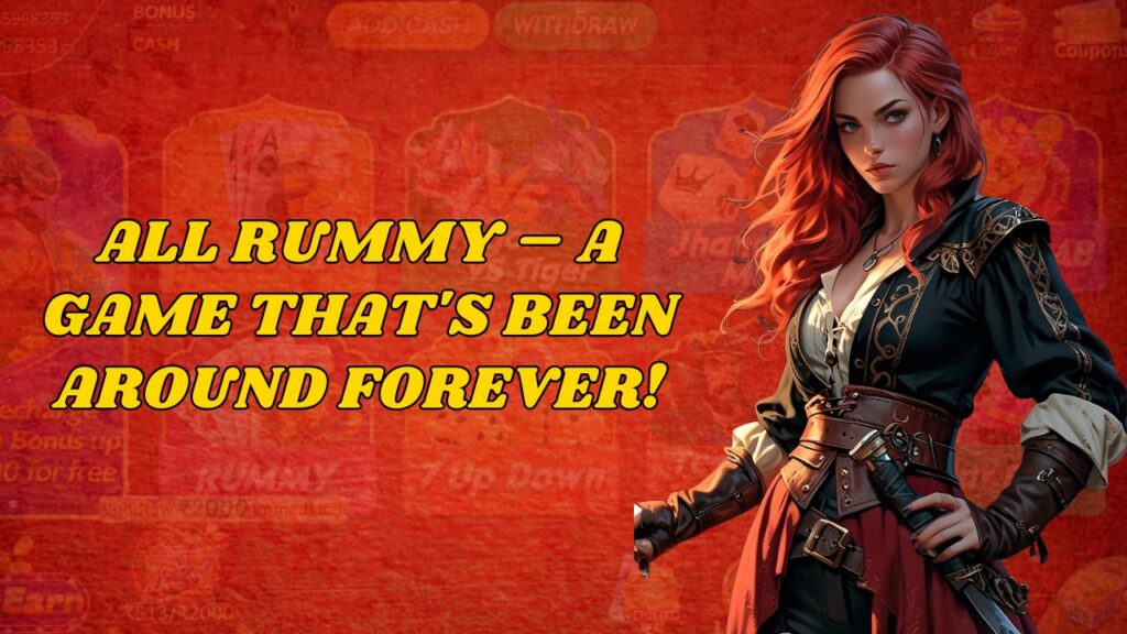 All Rummy: A Game That's Been Around Forever