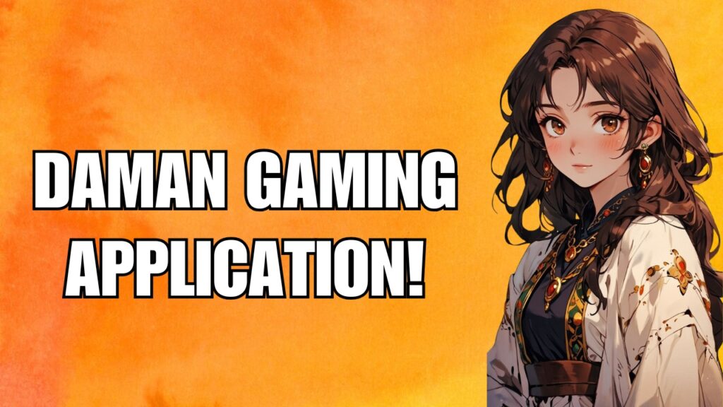 Daman Gaming Application