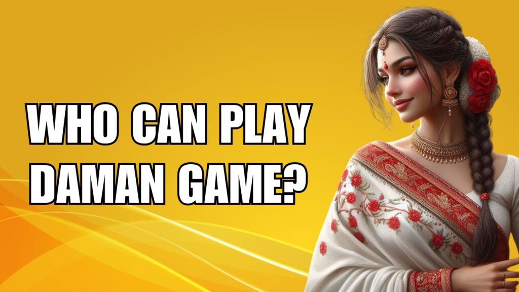 Who Can Play Daman Game?