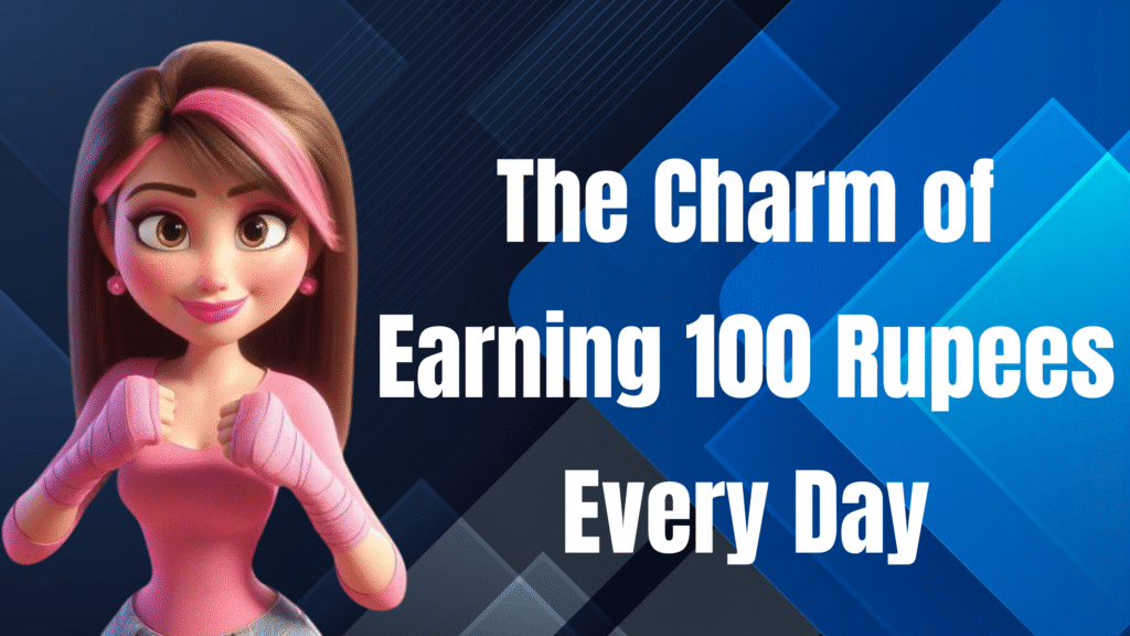 daily 100 rupees earning app without investment