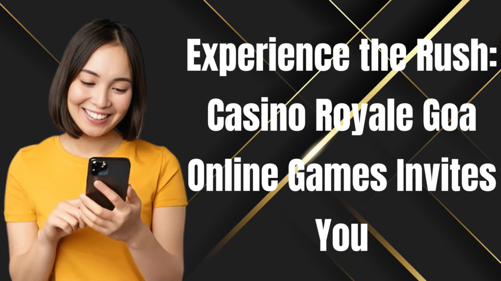 casino royale goa online games