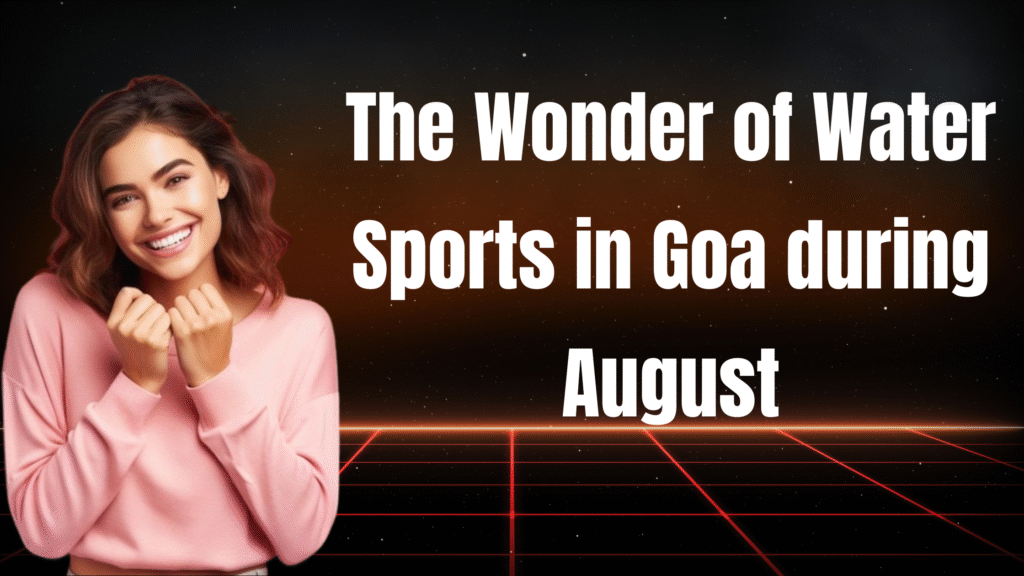 water games in goa in august
