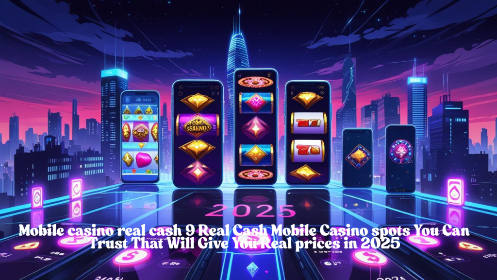 mobile casino real cash